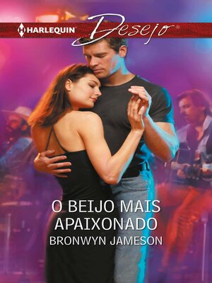 cover image of O beijo mais apaixonado